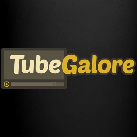 tubegaloee|TubeGalore